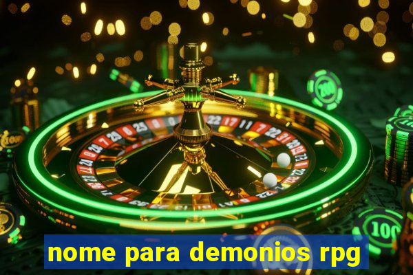 nome para demonios rpg